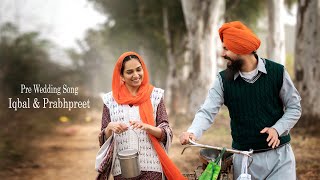 BEST PUNJABI PRE WEDDING SONG II SAJNA VE SAJNA II NAAL NAAL II IQBAL & PRABHPREET II HAPPY STUDIO I