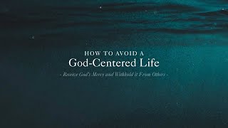 Receive God's Mercy and Withhold It From Others | Daily Broadcast