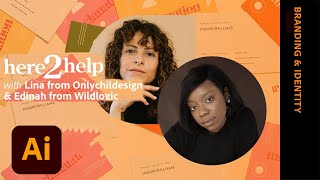 Here2Help with Lina from Onlychild Design and Edinah from WILDLOGIC - 1 of 2 | Adobe Creative Cloud