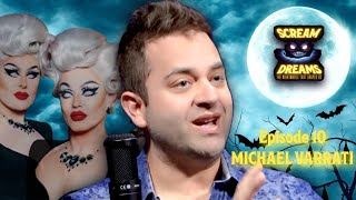 Michael Varrati "Drag, Disney and Dracula" (Episode 10)