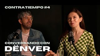 Contratiempo #4 | DËNVER