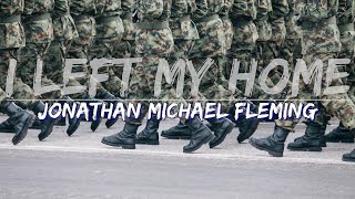 Jonathan Michael Fleming - I Left My Home (Lyrics) - Audio at 192khz