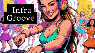 Infra Groove By Joe Tech ( tech House )