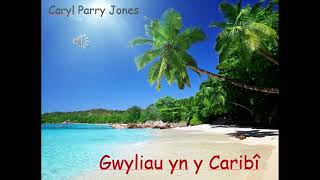 Gwyliau yn y Caribi - Caryl Parry Jones