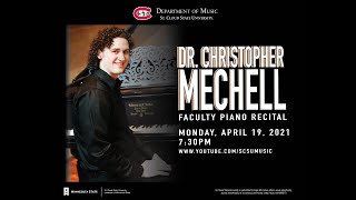 Faculty piano recital featuring Dr. Christopher Mechell