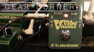 TC ELECTRONIC VISCIOUS VIBE | GEAR CORNER | DEMO