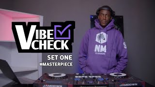 The Vibe Check Set One With Selector Dedee | AfroBeats | Dancehall | Rnb | Amapiano