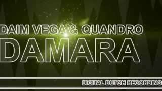 Daim Vega & Quandro - Damara  ( Original Mix )