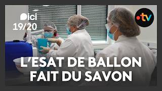 "For the past few months, soap making has offered a new area of ​​expertise" for these employees ...