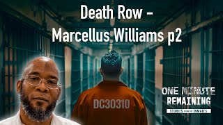 Death Row interview - Marcellus Williams Part 2