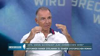 Autor Rainer Zitelmann über seinen Roman „2075. Wenn Schönheit zum Verbrechen wird“