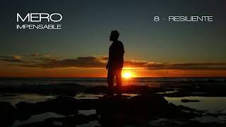 8 - RESILIENTE - MERO