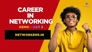 📡 Free Demo Class – Career In Networking  ~ Start Your Networking Career Today! 🔥Day~2
