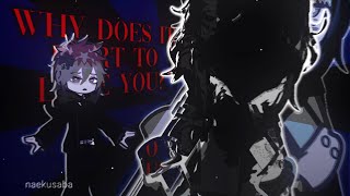 WHY DOES IT HURT TO LOVE YOU? | DANGANRONPA 1 | NAEKUSABA
