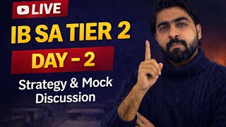 IB SA Tier 2 LIVE Day 2 | Strategy & Mock Discussion | Serious Preparation 2026