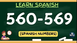 Learn Spanish: Los Números del 560 al 569 en Español