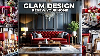Renew Your Home with Glam Design.