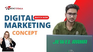 Digital Marketing Concept -Tech Zooala Online Course #techzooala #jewelrana