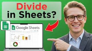 How To Divide In Google Sheets (Updated 2026)