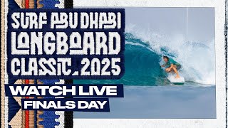 🔴 LIVE - Surf Abu Dhabi Longboard Classic 2025 - Finals Day