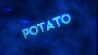 Intro// PotatoOnline //#9.2 : ( Best....Confirmed :P )