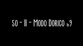 CTM - 50 - II - Modo Dorico b9