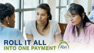 Roll It All Into One | Abri Credit Union