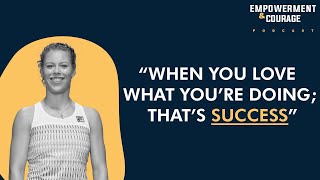 Laura Siegemund: "WHEN YOU LOVE WHAT YOU'RE DOING; THAT'S SUCCESS''