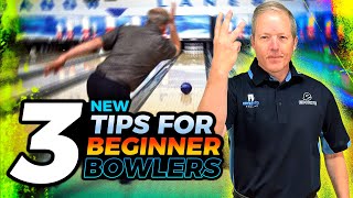 3 NEW Tips for Beginner Bowlers. How to Get Better Quick!