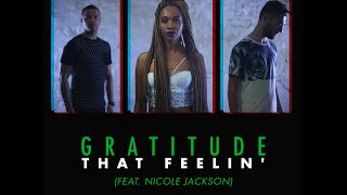 Gratitude - That Feelin' (feat. Nicole Jackson)