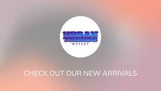 Urban Trends Outlet New Arrivals