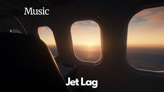 Jet Lag (Official Audio)