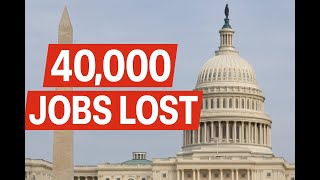 40,000 Jobs Lost: Washington D.C.’s Economic Crisis Explained