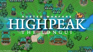 Rusted Warfare | Highpeak - NEW FACTION UPDATE