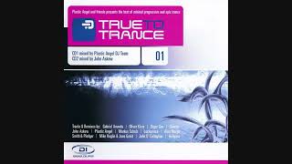 True To Trance 01 - CD1 Mixed By Plastic Angel DJ Team