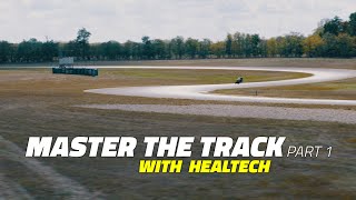 Master the Track with HealTech - Part 1.