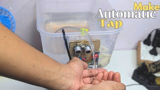 How to make your own smart tap at home | Using Arduino | Maker Science