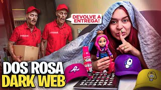 COMPRAMOS PRODUTOS DOS ROSA NA DARK WEB*era amaldiçoado?