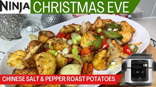 CHRISTMAS EVE 🎄CHINESE SALT & PEPPER ROAST POTATOES *BAKE* NINJA FOODI Recipe