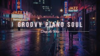 [Playlist] Classy Lounge Jazz Piano for Work & Study 🍷 Deep Focus, Coding, Background Music | Soul