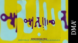 Simon Kiselicki - 01 - Fala mi Lidija | album: Beneventan Trio feat. D.Maksimovski & D.Milosavljevic