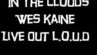 Wes Kaine - In The Clouds