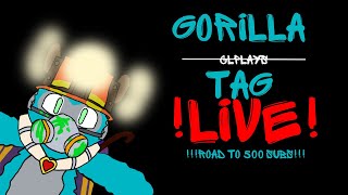 🔴Gorilla Tag LIVE STREAM!!!!!!!!!!!🔴