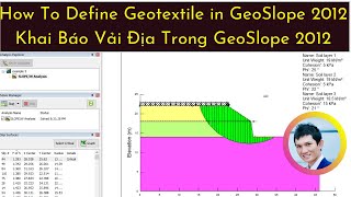 [GeoSlope 2012 Tutorial] Example 3 "How to define Geotextile" Khai báo vải địa kỹ thuật