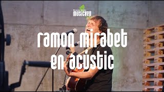 Ramon Mirabet - Musicveu 2023 (resum llarg)