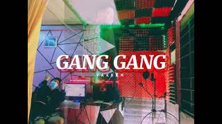 GANG GANG - DaxBem (Audio)
