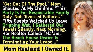 "Get Out Of The Pool," Mom Shouted At My Children. "This Party Is For Respectable Family Only, Not