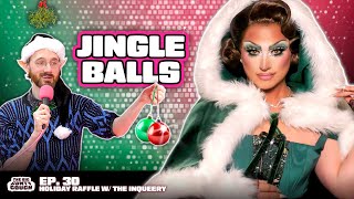 HO HO HOMO! Holiday Raffle w/ The InQueery | TBCC Drag Queen Podcast Ep. 30