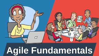 Agile Fundamentals Explained in 10 Minutes