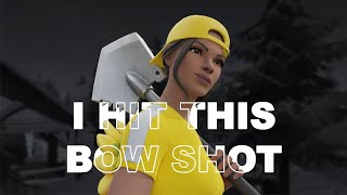 I hit this bow shot...